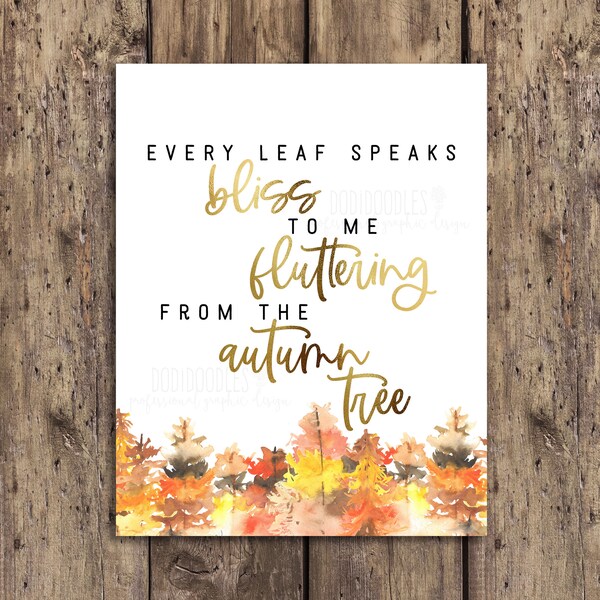 every leaf speaks bliss to me fluttering from the autumn tree, emily bronte quote, fall print, fall printable, watercolor trees, fall decor