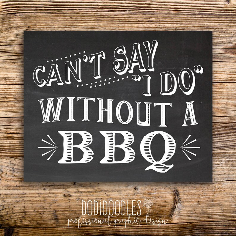 Chalkboard I Do Bbq Sign Bbq Wedding I Do Bbq Decorations Etsy