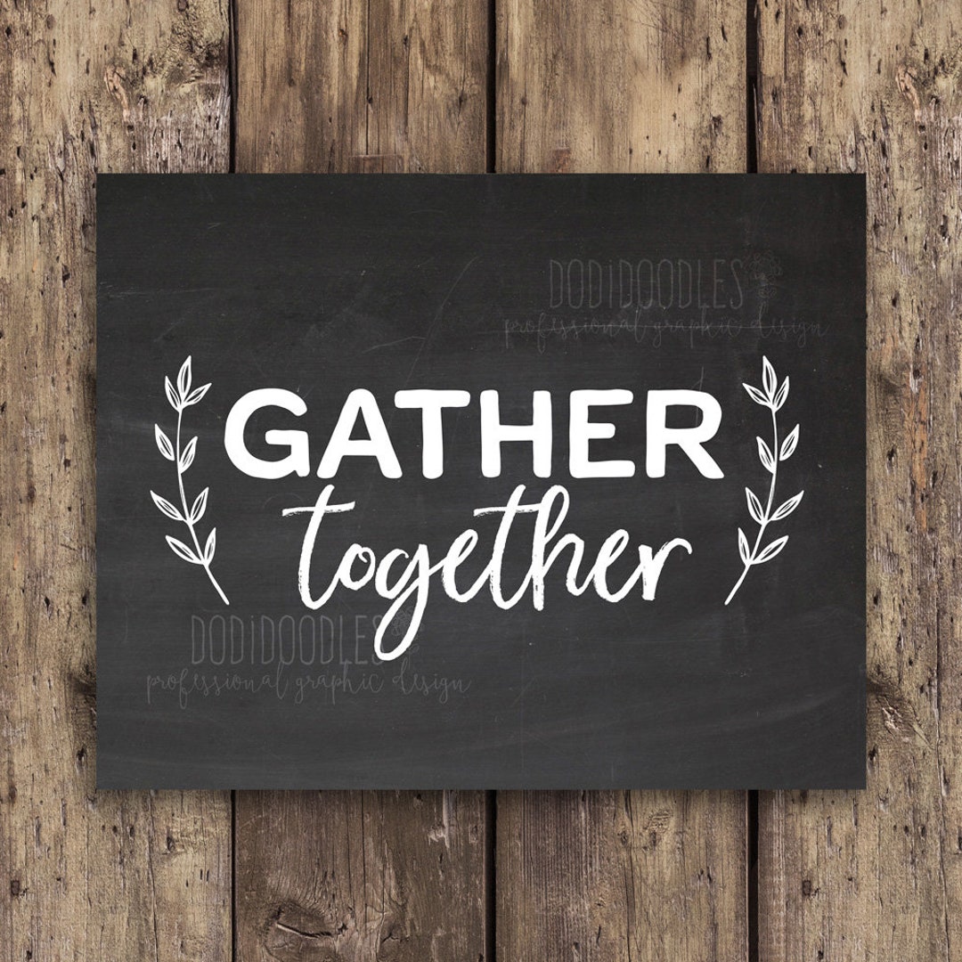 Gather Together Gather Gather Printable Thanksgiving Print - Etsy