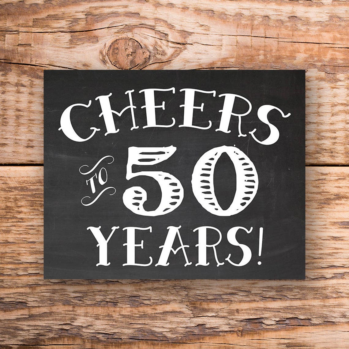 Cheers to 50 Years Chalkboard Printable Anniversary Sign 50 - Etsy