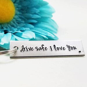 Drive Safe I Love You, New Driver Gift, Drive Safe Keychain, Engraved Keychain, Rectangle Keychain, Metal Keychain, Personalized Keychain image 1