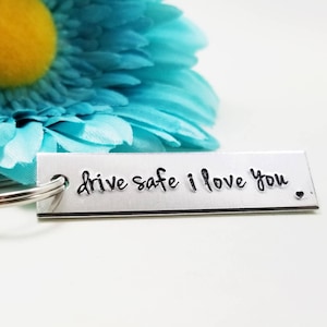 Drive Safe I Love You, New Driver Gift, Drive Safe Keychain, Engraved Keychain, Rectangle Keychain, Metal Keychain, Personalized Keychain