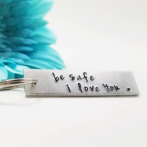 Be Safe I Love You, New Driver Gift, Drive Safe Keychain, Engraved Keychain, Rectangle Keychain, Metal Keychain, Personalized Keychain Gift