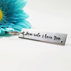 Drive Safe I Love You, New Driver Gift, Drive Safe Keychain, Engraved Keychain, Rectangle Keychain, Metal Keychain, Personalized Keychain image 3