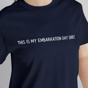 Embarkation Day Cruise Shirt: Funny Vacation Apparel image 2