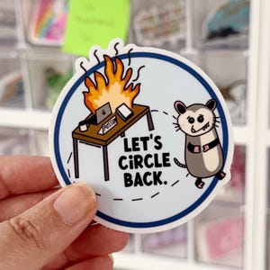 Let's Circle Back Vinyl Sticker | Funny Workplace Opossum Decal, Work From Home Accessories, Office Humor, Coworker Gift
