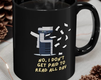 Caneca de café engraçada de bibliotecário: Humor "Não seja pago para ler"