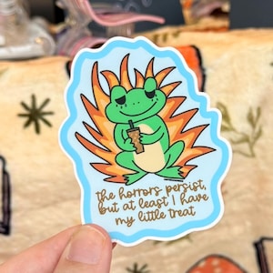 Horrors Persist Frog Vinyl Sticker | Funny Animal Humor, Little Treat Decal, Existential Crisis Gift, Unhinged Sticker, Iced Coffee Lover image 1