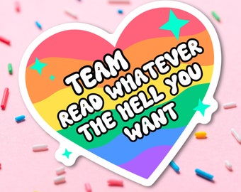 Read Whatever You Want Sticker, Banned Books Water Bottle Decal, Librarian Laptop Sticker, LGBTQ Bookish Gift, Book Lover Accessory