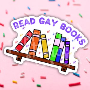 Read Gay Books Sticker, Trendy Water Bottle Decal, Librarian Gift, LGBTQIA Bookish Sticker, Queer Diverse Reader Pride Accessory