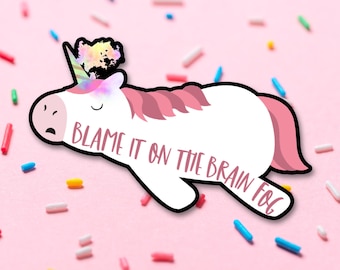 Blame It On The Brain Fog Sticker, Water Bottle Decal, Spoonie Gift, Autoimmune Chronic Illness Laptop Sticker, Fatigue POTS EDS Accessory