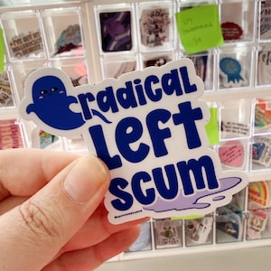 Radical Left Scum Sticker – Progressive Political Humor Vinyl Decal | Activist Laptop Sticker image 1