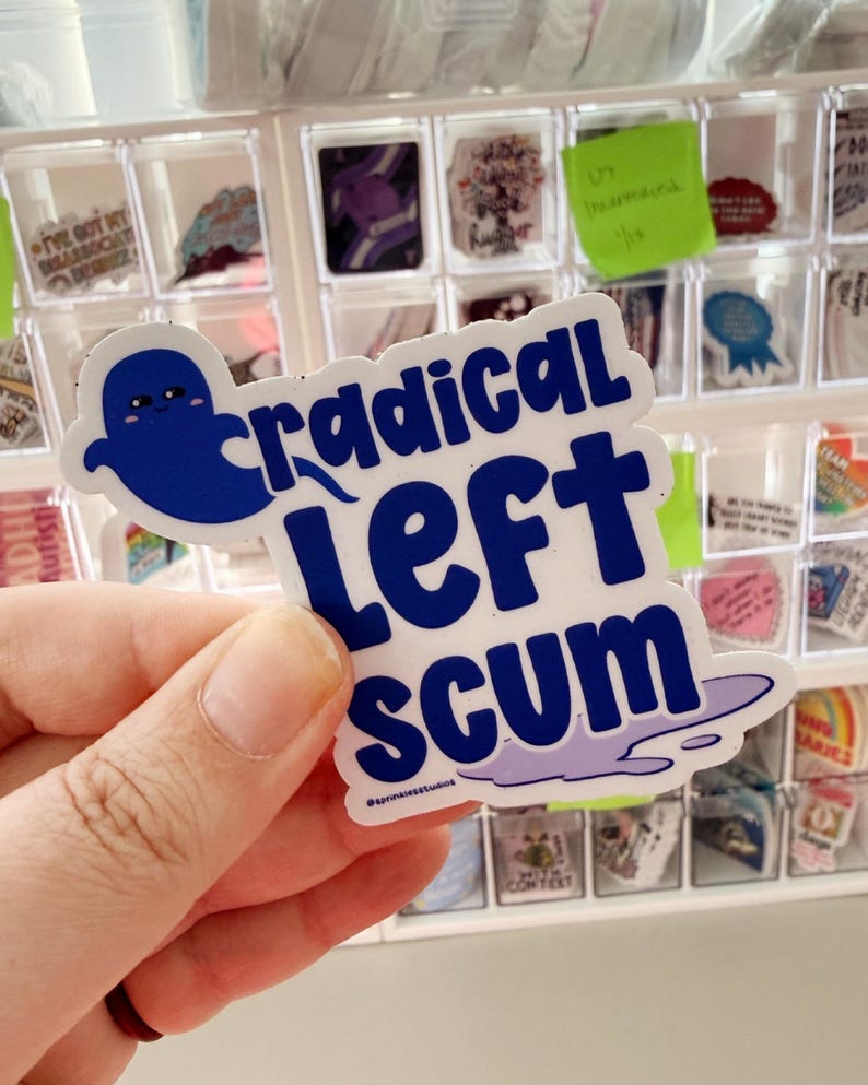 Radical Left Scum Sticker – Progressive Political Humor Vinyl Decal | Activist Laptop Sticker image 1