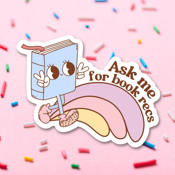 Ask Me For Book Recs Vinyl Sticker, Trendy Water Bottle Decal, Librarian Laptop Sticker, Cute Bookish Gift, Book Lover Accessory
