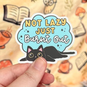 Burnt Out Cat Vinyl Sticker, Mental Health Humor Decal zdjęcie 1