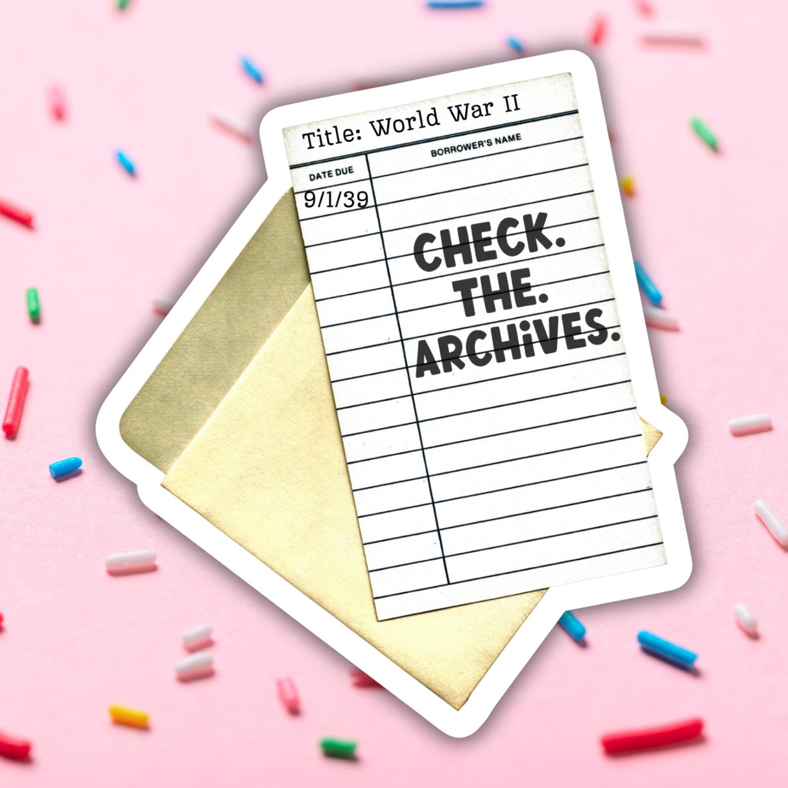 Check the Archives Sticker | Librarian Sticker, History Nerd Decal ...