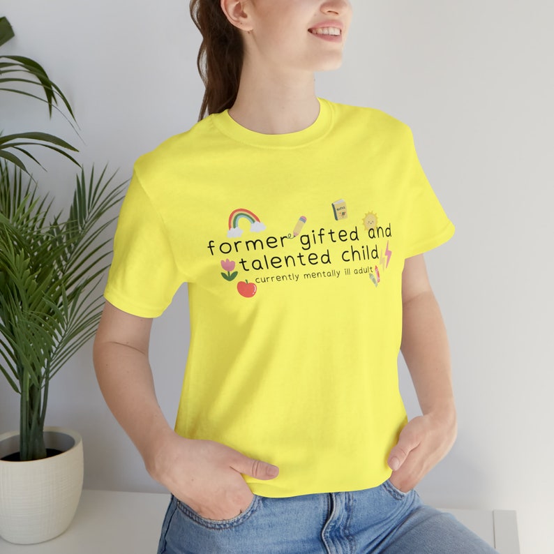 Funny Mental Health Shirt, Former Gifted and Talented Child Tshirt