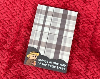 Things In The Way Of My Little Treat 4x6 Notepad | Opossum Stationery | Mental Health Gift