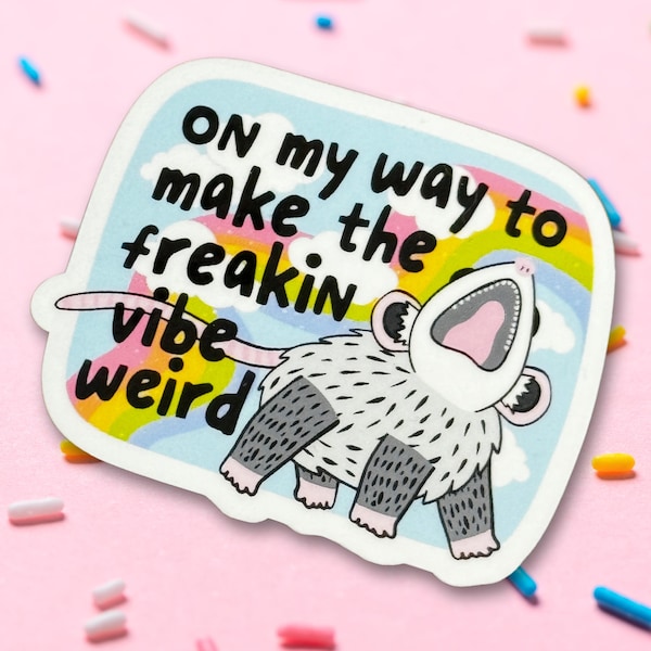 Funny Awkward Antisocial Sticker, Trendy Water Bottle Decal, Make The Vibe Weird Gift, Possum Laptop Sticker, Snarky Relatable Accessories