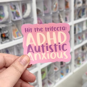 ADHD Autism Anxiety Trifecta Sticker, Trendy Water Bottle Decal, AuDHD Gift, Funny Neurodivergent Mental Health Accessory