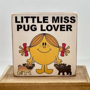 Handmade Vintage Style Pug Lover Wood Sign/Shelf Sitter