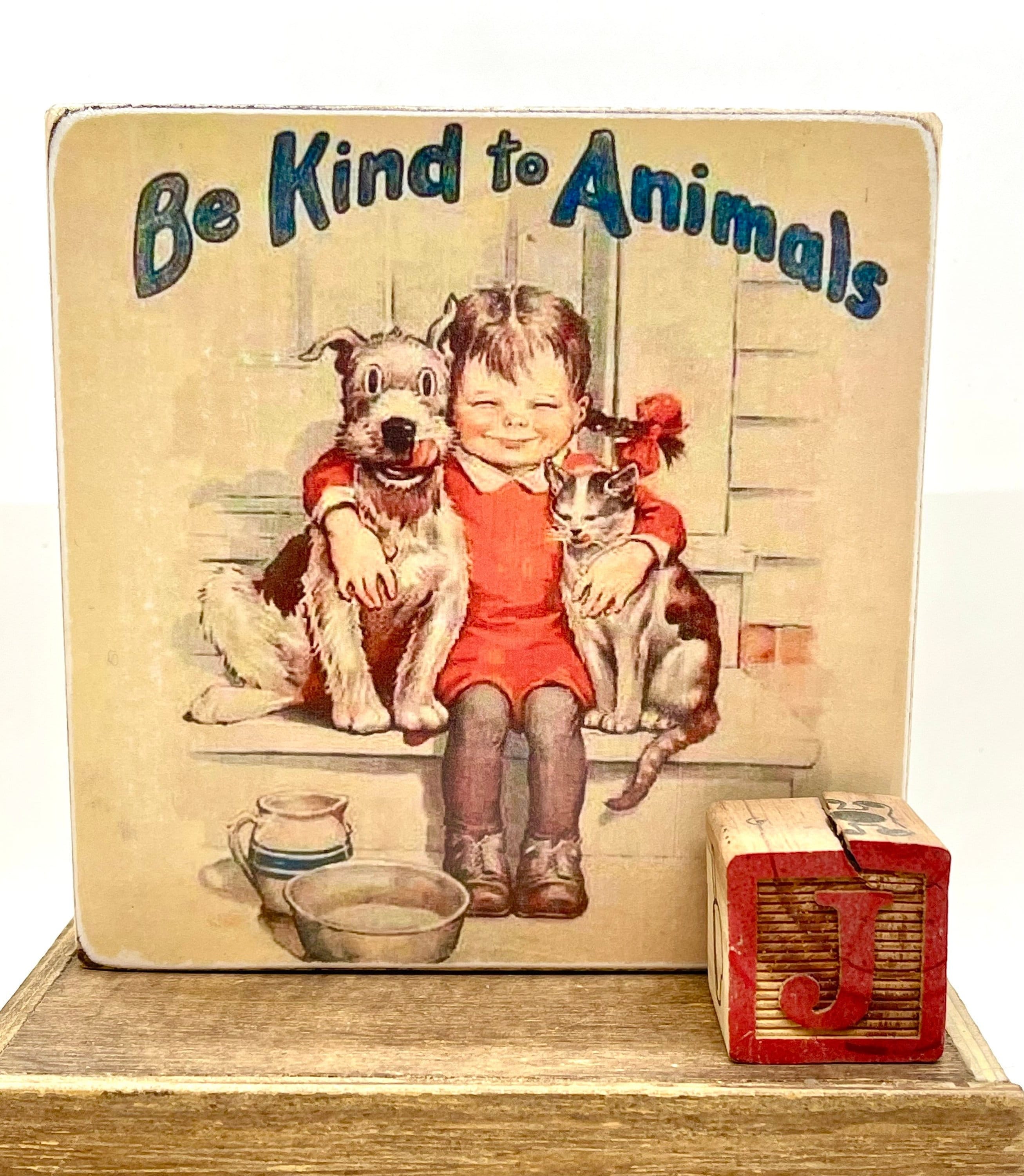 Handmade Vintage Style Be Kind to Animals Wood Sign/shelf - Etsy