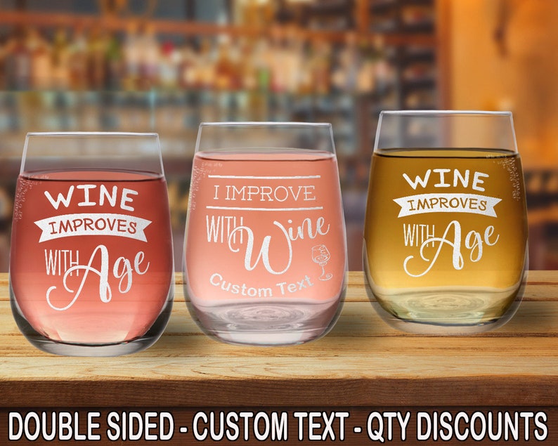 Wine Improves With Age 21oz Stemless Wine Glass Double-Sided Etching one w/ FREE Customization image 1