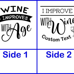 Wine Improves With Age 21oz Stemless Wine Glass Double-Sided Etching one w/ FREE Customization image 2