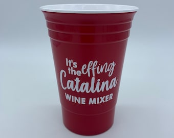 Catalina Wine Mixer  - Personalized red party cups, plastic double walled red party cup, favors, stadium cups, football cups, tailgate beer