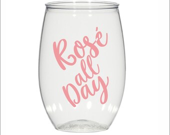 Rose all Day, personalized plastic Stemless Wine glasses, custom wedding glasses, open bar cocktail glasses, Favors bachelorette party