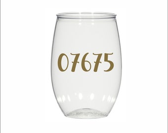 Zip code glasses - 16 oz Personalized plastic Stemless Wine glasses, custom wedding cups, Party Favors, housewarming, house gifts