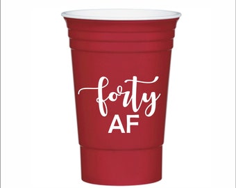 Forty AF, personalized plastic double walled red party cups, custom wedding, Party Favors, 40th Birthday, beer, wine, party, 1980, 40 BDAY