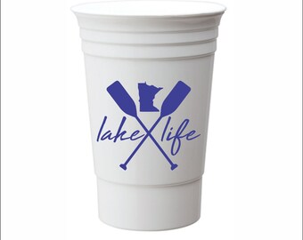 Lake Life - Personalized party cups, plastic double walled, Party Favors, wedding, stadium cups, wine glass, vino, gift custom Minnesota