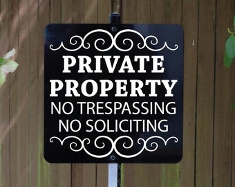 Metal Sign Private Property No Trespassing No Soliciting attached to sturdy metal yard stake perfect for home or business.