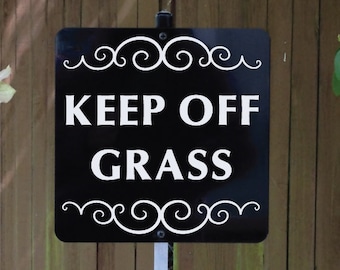 KEEP OFF GRASS Yard Sign with attached yard stake. Ships Free