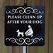 see more listings in the Dog & Pet Signs section