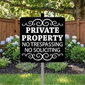 Private Property No Trespassing No Soliciting Sign with Stake