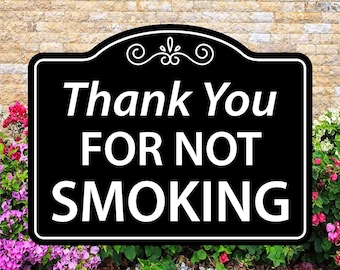 Thank You For Not Smoking Sign