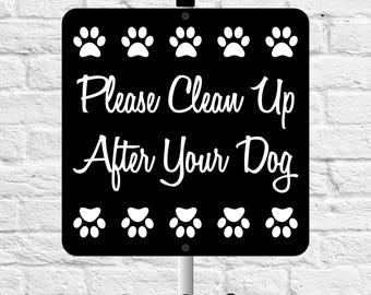 Please Clean Up After Your Dog Yard Sign: Aluminum with Stake