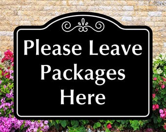 Please Packages Here Sign
