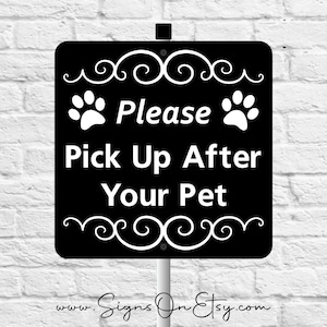 Please Pick Up After Your Pet Yard Sign with attached yard stake