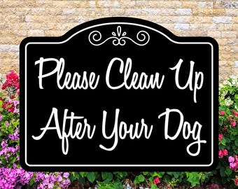 Please Clean Up After Your Pet Sign