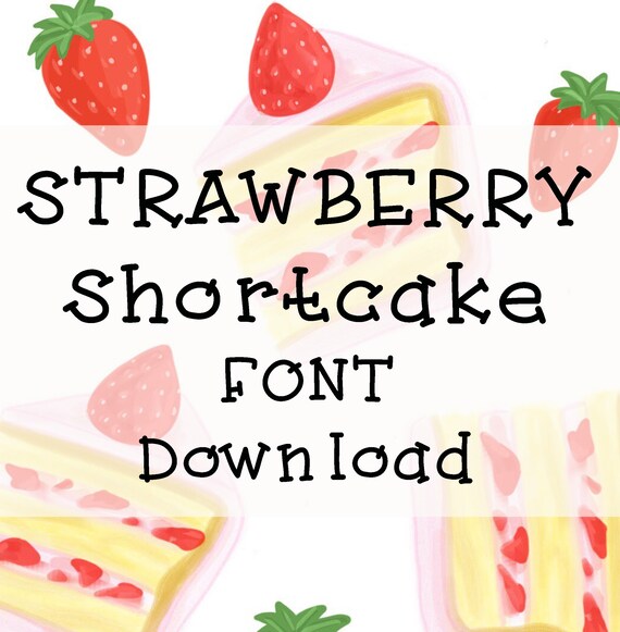 Strawberry Shortcake Unique Custom Font for Immediate Etsy