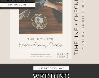 Ultimate Wedding Planning Checklist - Planning Timeline - Monthly To-Do List