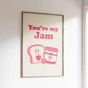 You&#39;re My Jam プリント、バレンタインデーのデコレーション、You&#39;re My Jam ポスター プリント、ロマンチックなウォールアート、ロマンチックな名言 プリント