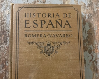 Spain History. Historia de Espana. 1923. Romera-Navarro. Heath&#39;s Modern Language Series. Spanish History. High School Spanish Teacher.