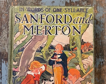 Sandford & Merton in Words of One Syllable. Mary Godolphin. 1895. Antique Children's Book. 100 years or older. Victorian Literature.