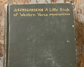 A Little Book of Western Verse. Eugene Field. 1901. Antique Book of Poems. Gifts For Readers. Poetry Books. Poems. Poetry.