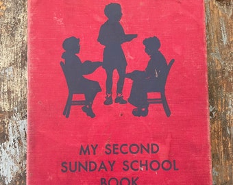 My Second Sunday School Book. Grade 2. 1937. Sunday School. Children's Bible Stories. Religious Education. CCD Curriculum. Bible Study