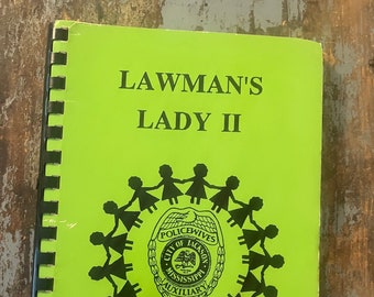 Lawman's Lady II. A Book of Favorite Recipes. Police Wives of Jackson Mississippi. 1993. Old Cookbooks. Vintage Cookbook. Southern Cookbook.